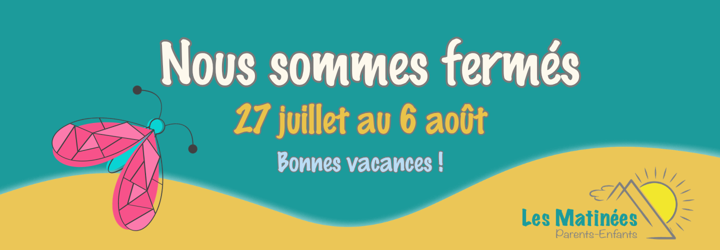 Fermeture estival