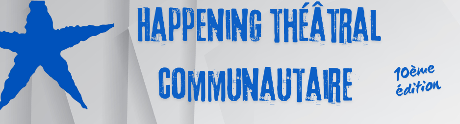 Happening théâtral communautaire 2025