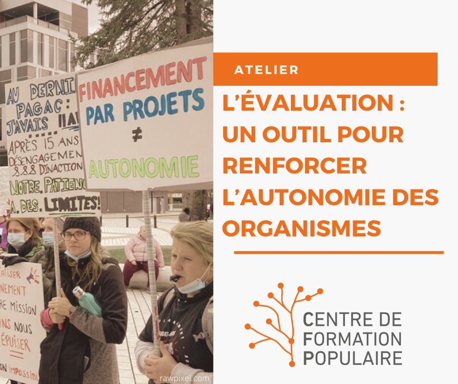 L'évaluation des effets, un outil pour renforcer l'autonomie des organismes.