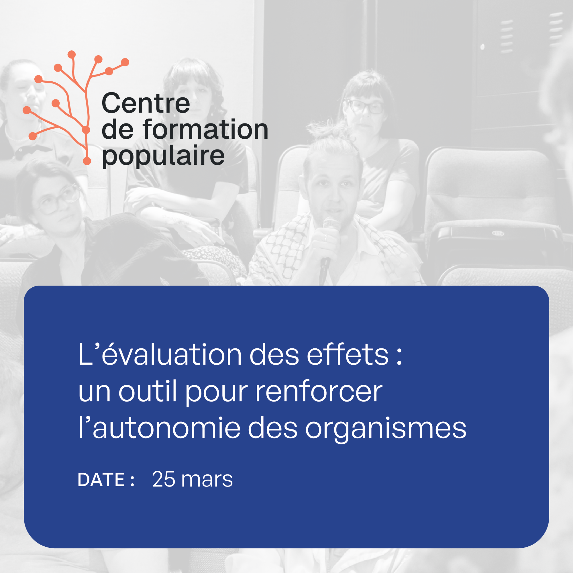 L'évaluation des effets: un moyen pour renforcer l'autonomie d'un organisme communautaire