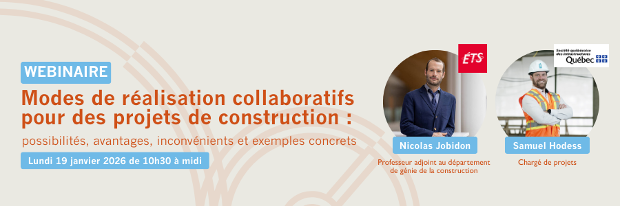 Webinaire « Modes de réalisation collaboratifs pour des projets de construction : possibilités, avantages et inconvénients et exemples concrets »