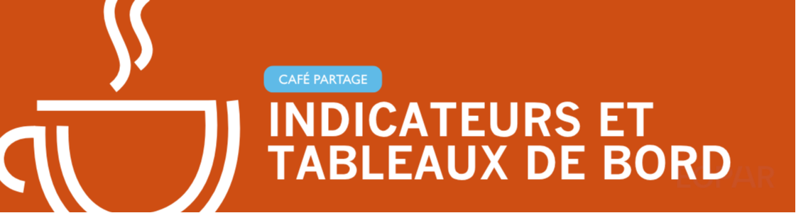 Café-partage -  Indicateurs et tableau de bord : piloter vos approvisionnements responsables