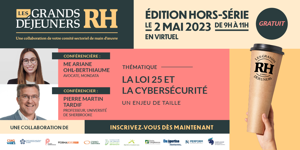 Les Grands Déjeuners RH Hors-Série - La loi 25 et la cybersécurité