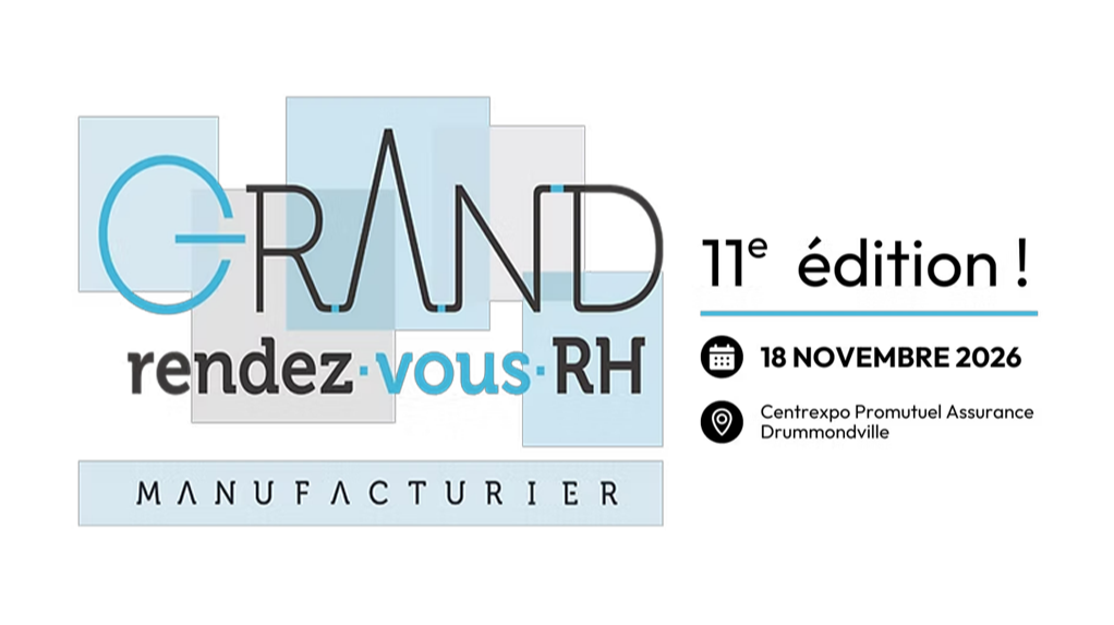 Grand rendez-vous RH manufacturier 2026
