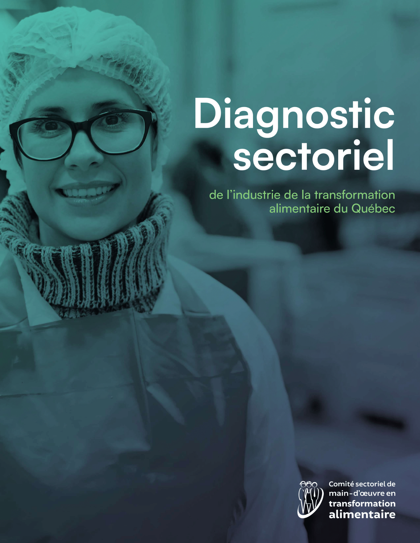 Diagnostic sectoriel 2021 de l’industrie de la transformation alimentaire du Québec