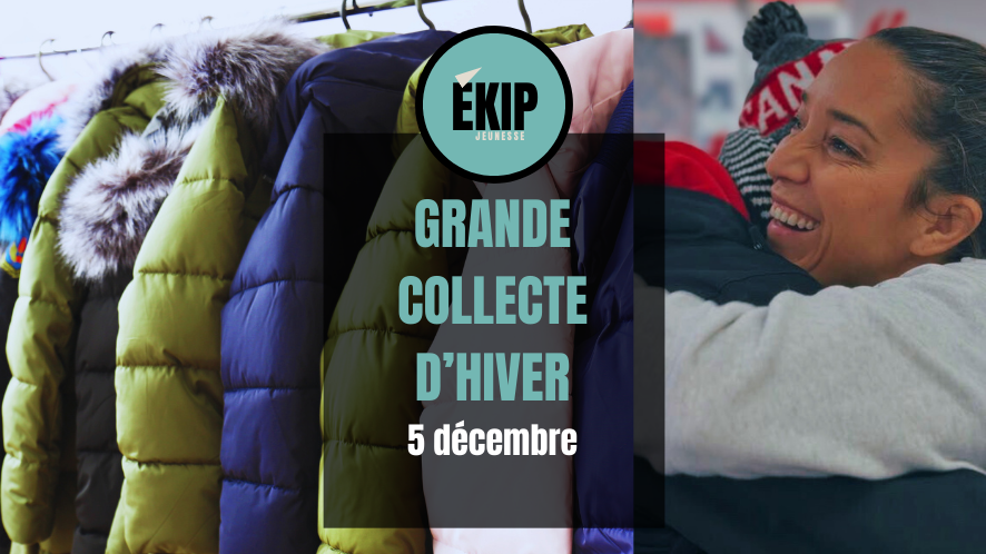 La Grande collecte d'hiver d'Ékip jeunesse