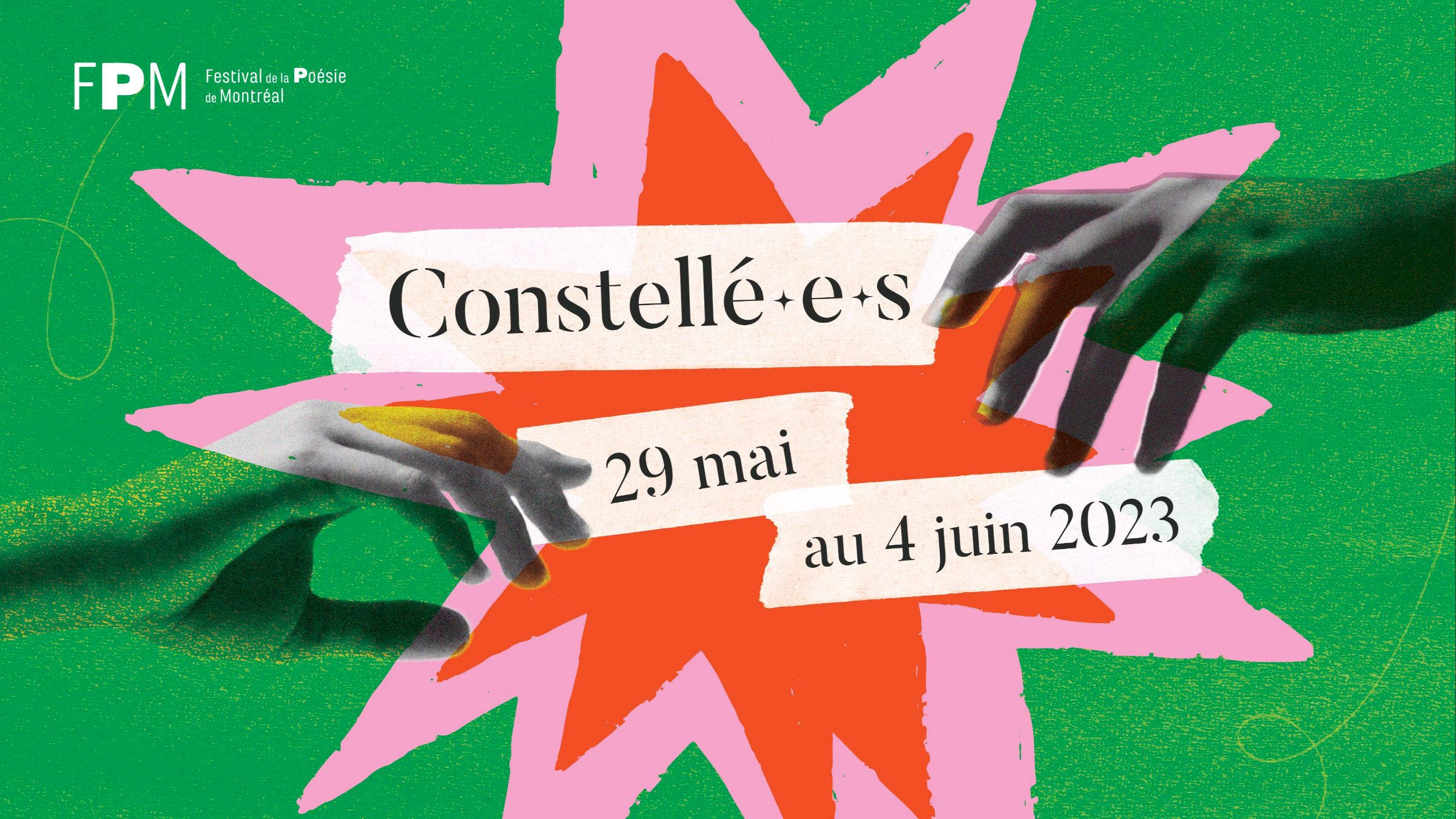 Constellé*e*s, la 24e édition du Festival de la poésie de Montréal