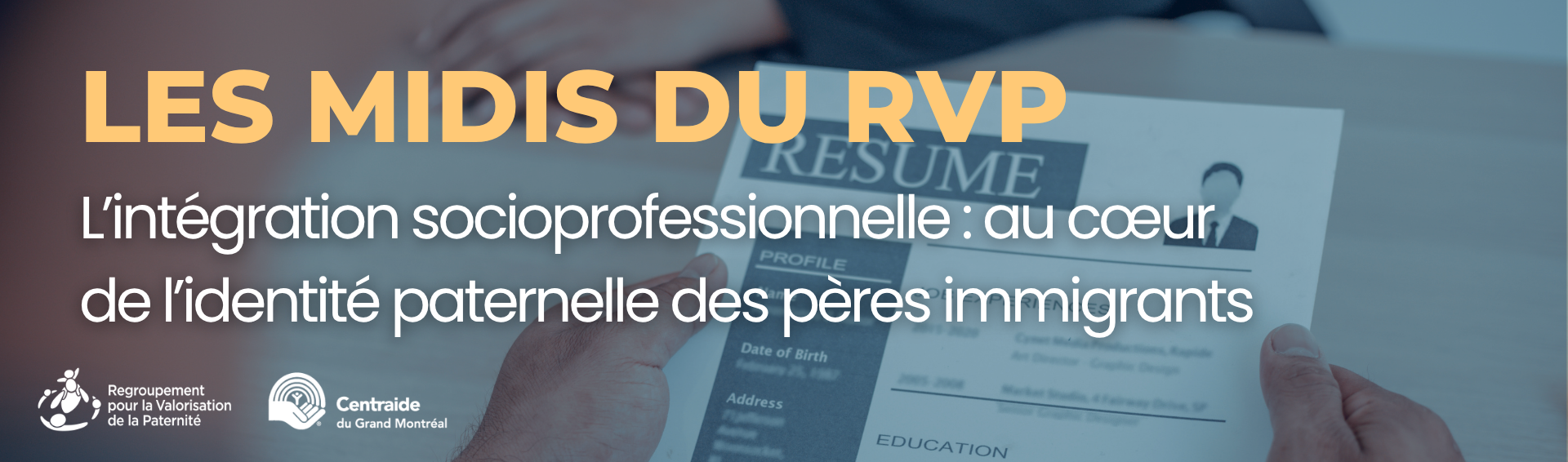 WEBINAIRE #1 PÈRES IMMIGRANTS | L'intégration socioprofessionnelle et l'identité paternelle
