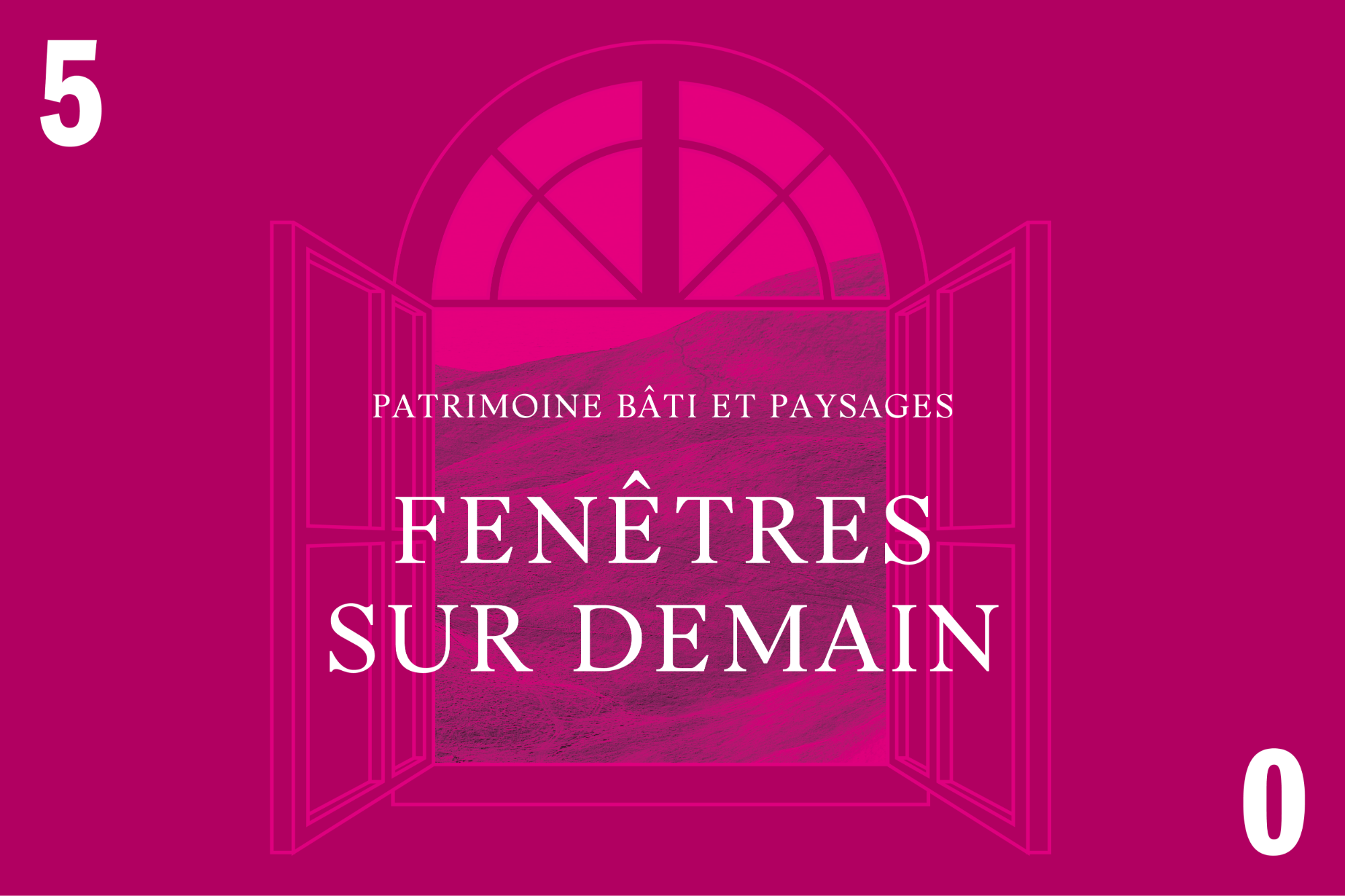 Sommet 2025 - Patrimoine bâti et paysages, fenêtres sur demain