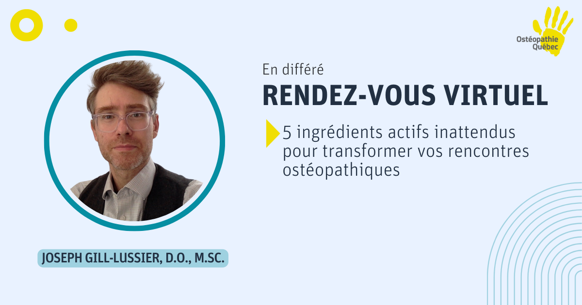 Achat Rendez-vous virtuel | 5 ingrédients actifs inattendus pour transformer vos rencontres ostéopathiques