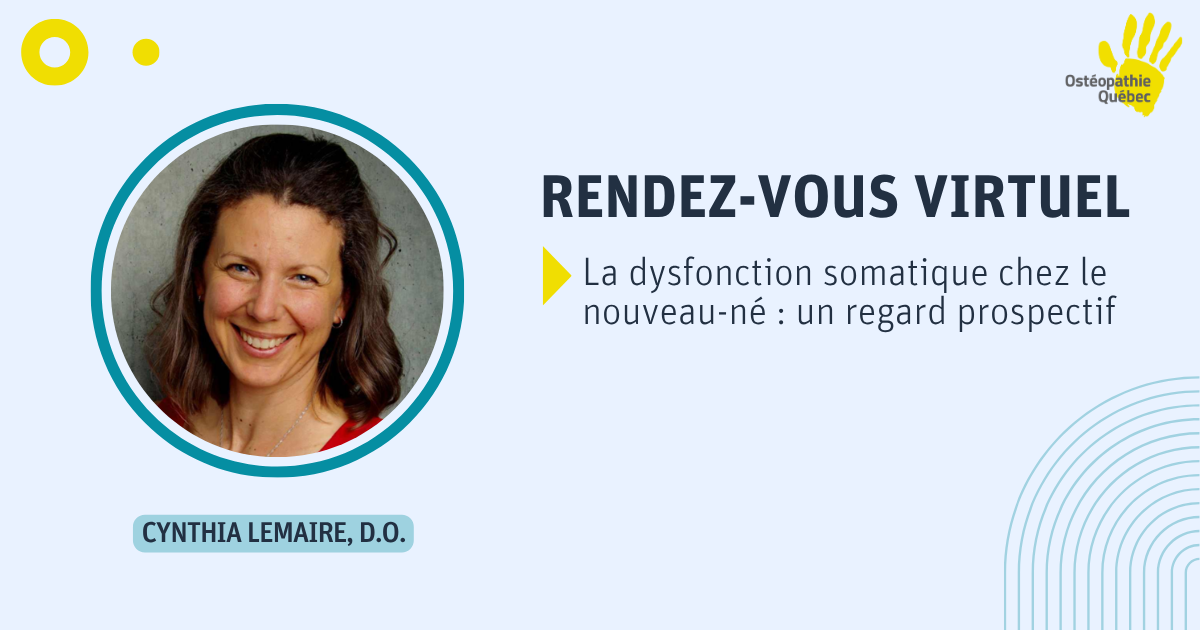 La dysfonction somatique chez le nouveau-né : un regard prospectif