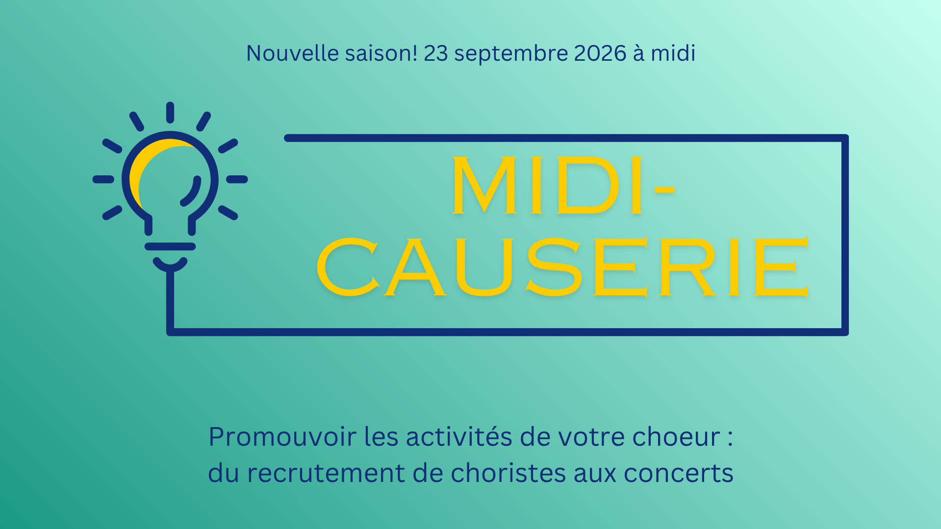 MIDI-CAUSERIE | Promouvoir les activités de votre choeur : du recrutement de choristes aux concerts