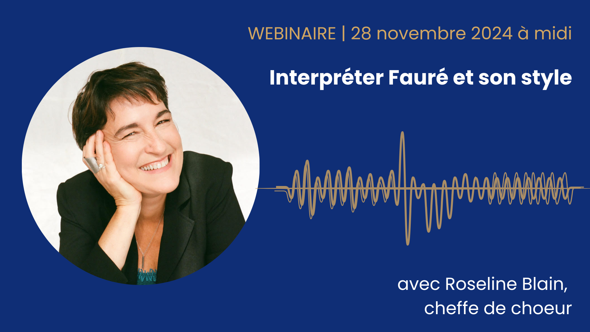 WEBINAIRE | Interpréter Fauré et son style