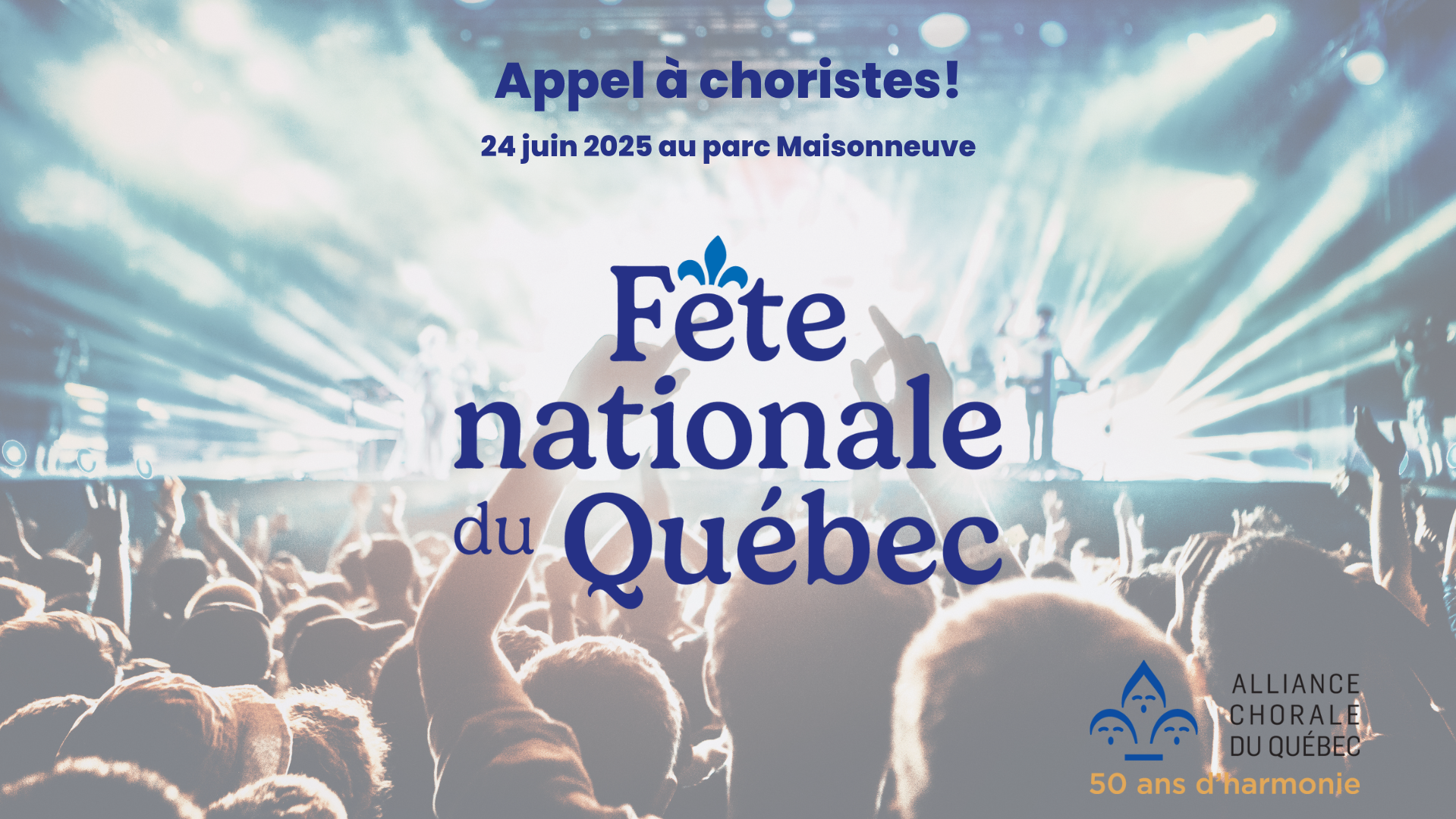 Grand Choeur | Spectacle de la Fête nationale du Québec à Montréal