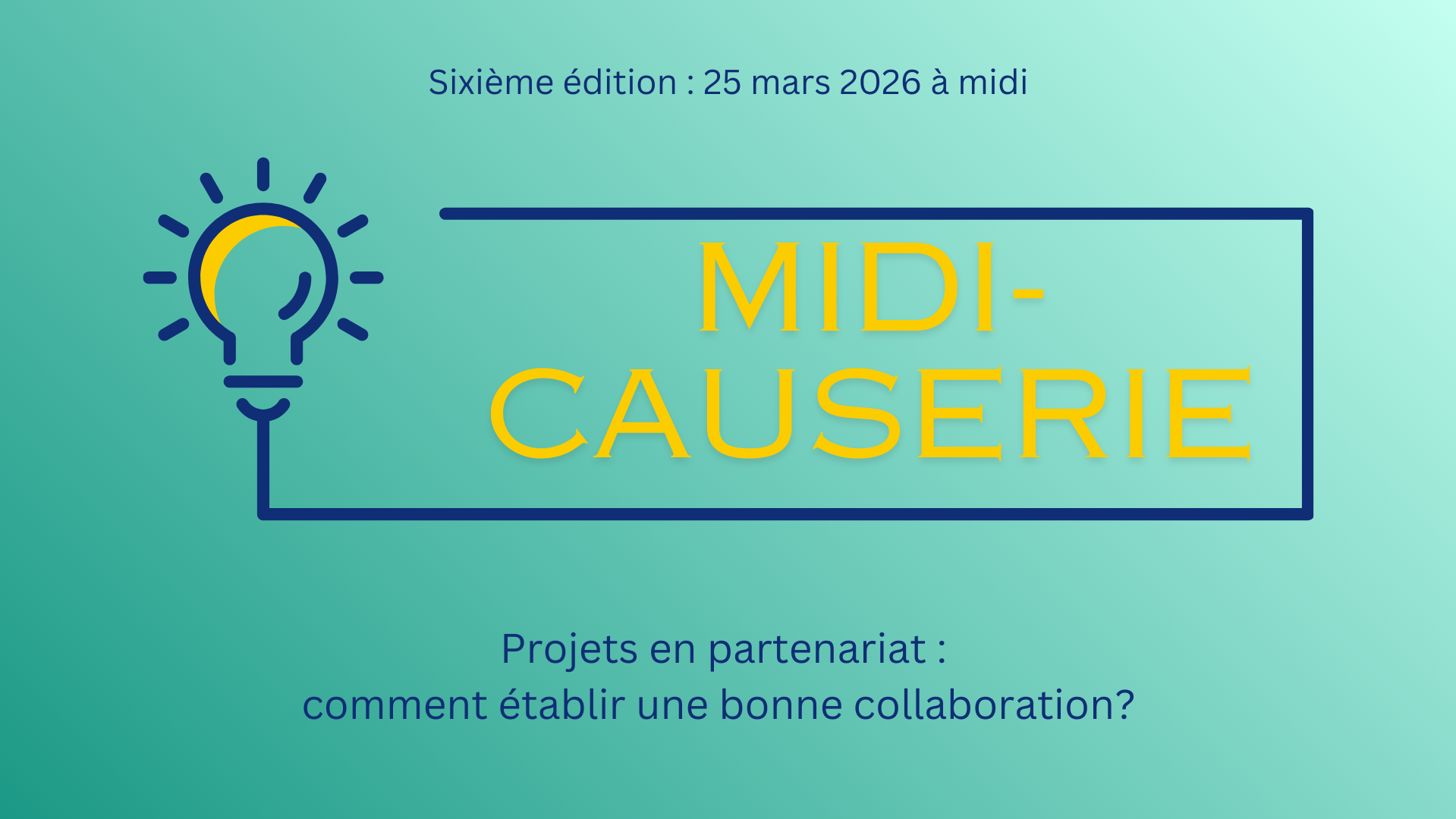 MIDI-CAUSERIE | Projets en partenariat :  comment établir une bonne collaboration?