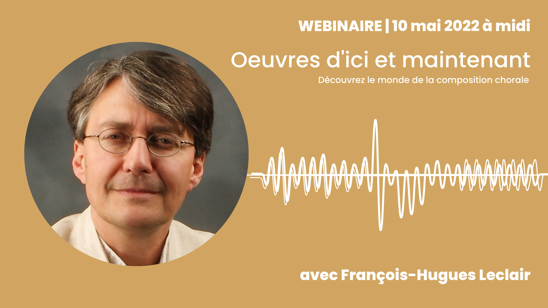 WEBINAIRE | Oeuvres d'ici et maintenant - découvrez le monde de la composition chorale