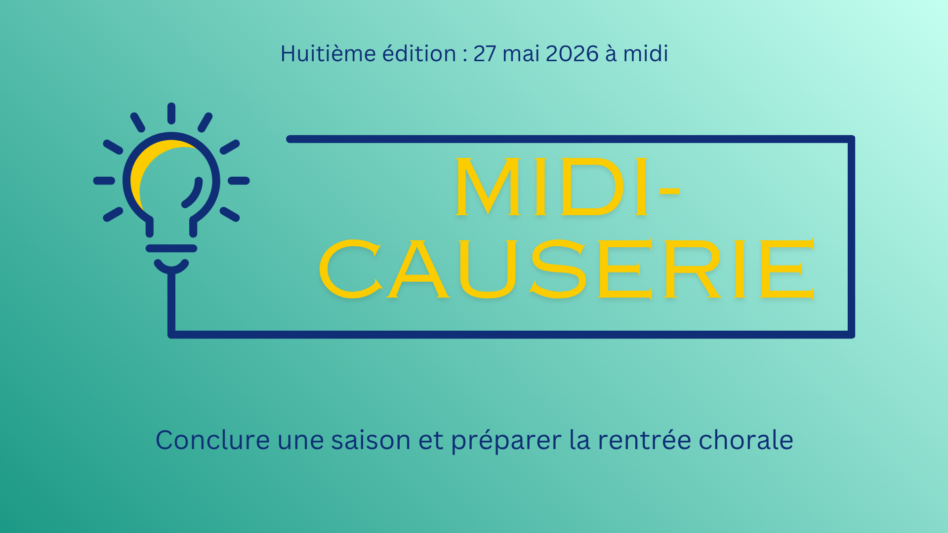 MIDI-CAUSERIE | Conclure une saison et préparer la rentrée chorale