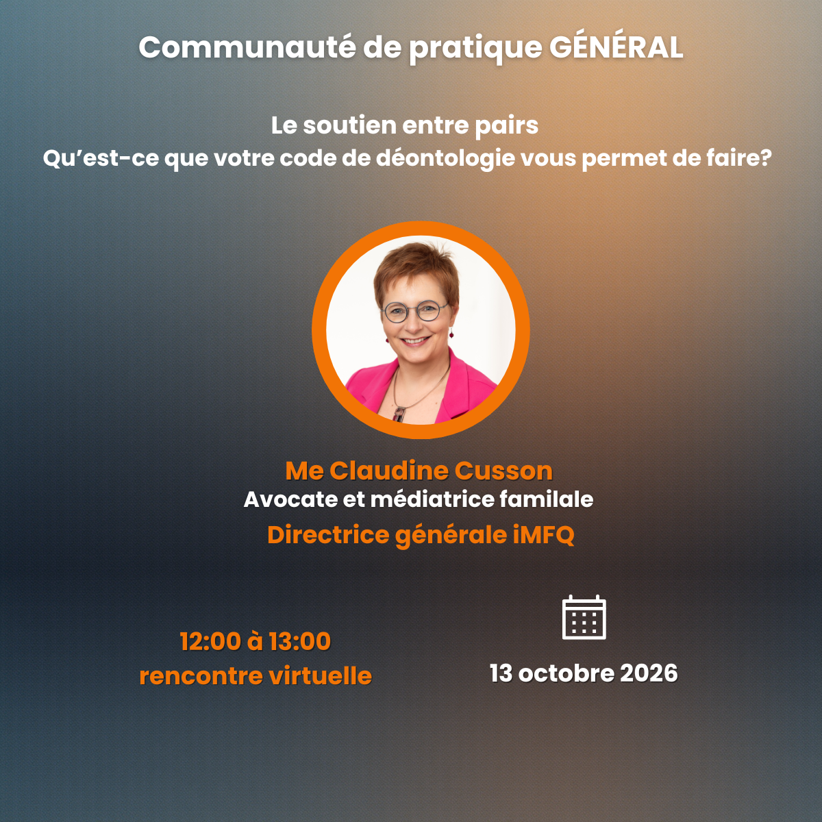 A26 - Communauté de pratique GÉNÉRAL - 1 de 5 - Déontologie