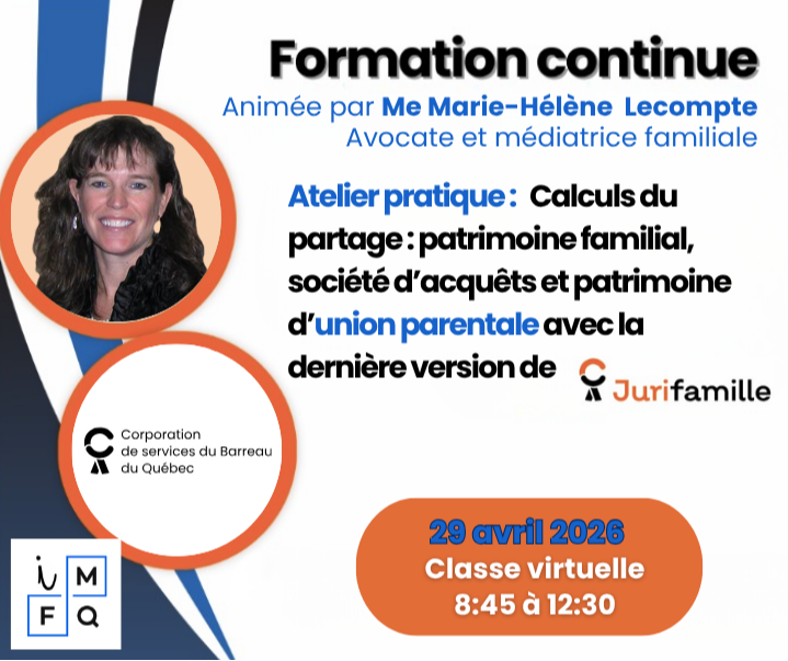 H26 -  « Atelier pratique JuriFamille - Calculs du partage : patrimoine familial, société d’acquêts et patrimoine d’union parentale »