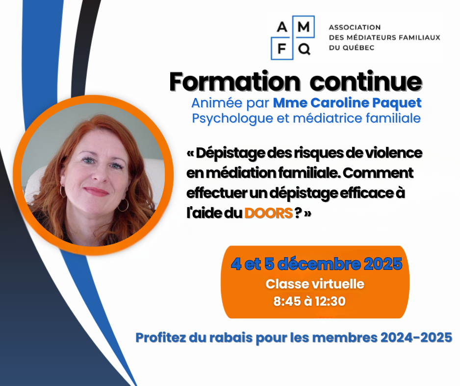 A25 - Formation continue : Dépistage des risques de violence en médiation familiale. Comment effectuer un dépistage efficace à l'aide du DOORS ?