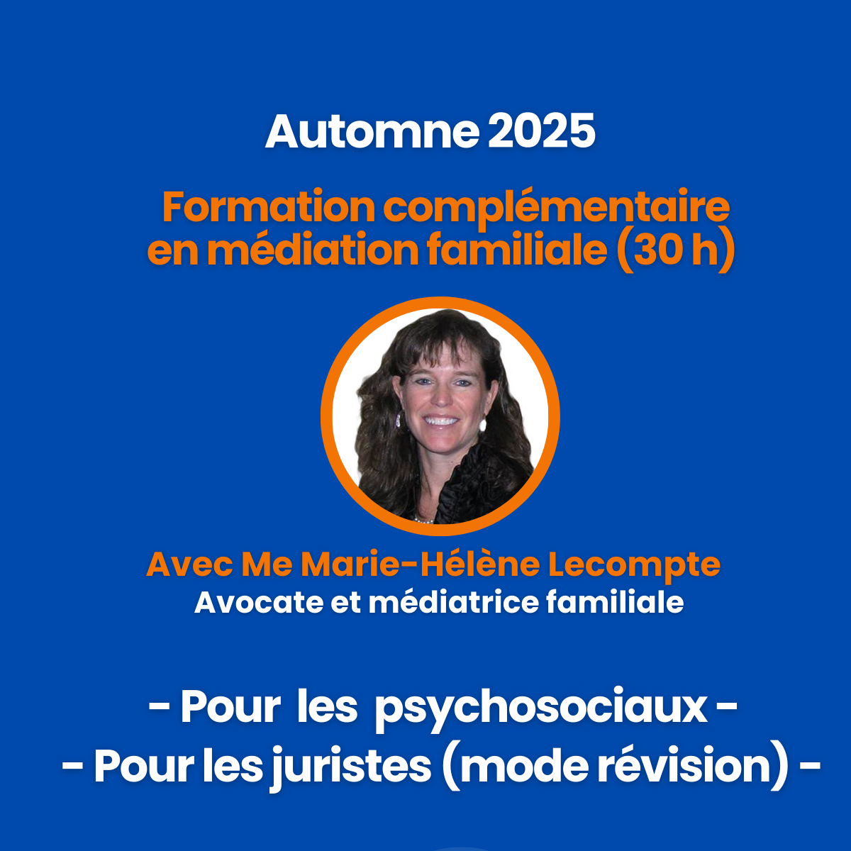 B - Formation complémentaire en droit (30h) pour psychosociaux (et ouvert aux juristes)