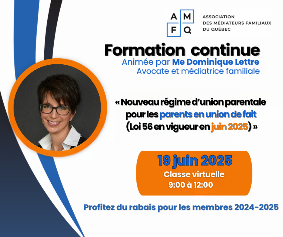 Formation continue (5) : Nouveau régime d’union parentale pour les parents en union de fait (Loi 56 en vigueur en juin 2025)