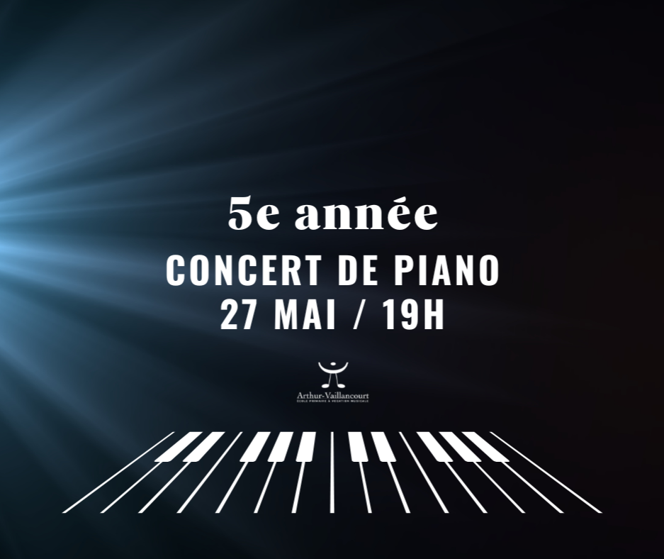 Concert de Piano 2025 - 5e ANNÉE