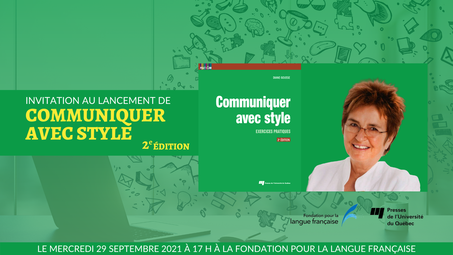 Lancement du livre : Communiquer avec style, 2e édition, une collaboration entre la Fondation pour la langue française et Diane Gousse