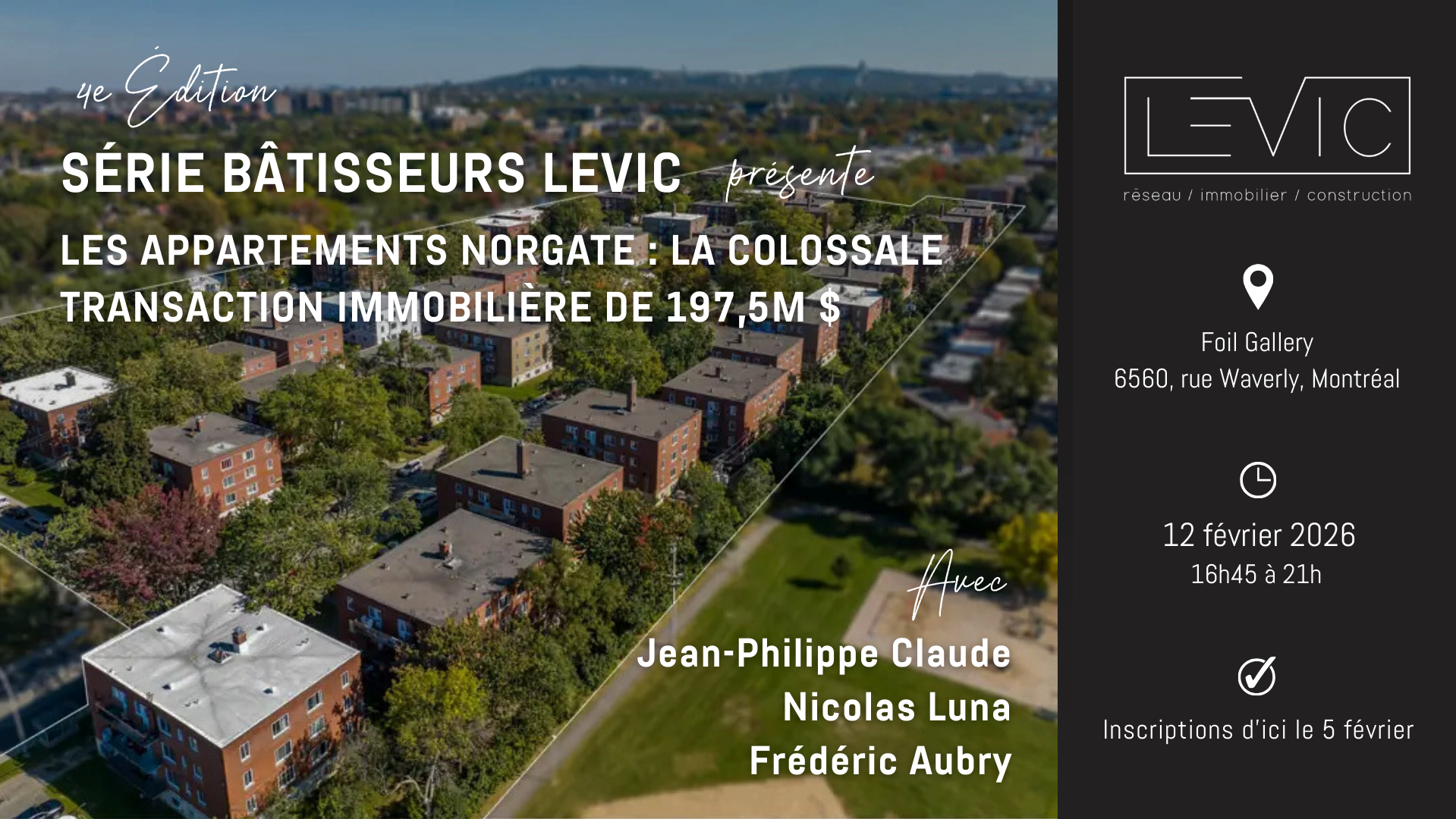4e édition - Série Bâtisseurs LEVIC - les appartements Norgate : la colossale transaction immobilière de 197,5 M$