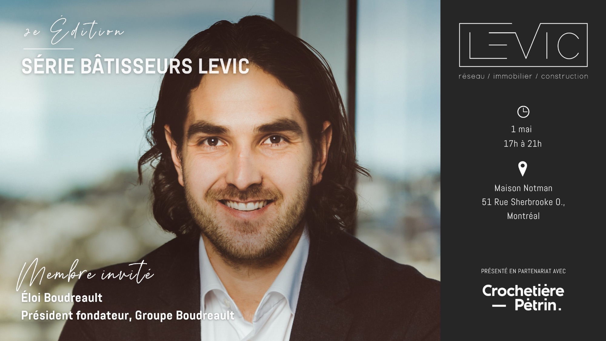 Série Bâtisseur LEVIC avec Éloi Boudreault, président fondateur du Groupe Boudreault