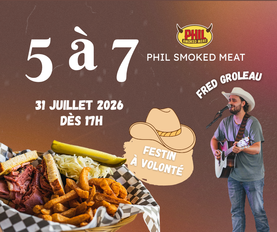 5 à 7 PHIL SMOKED MEAT