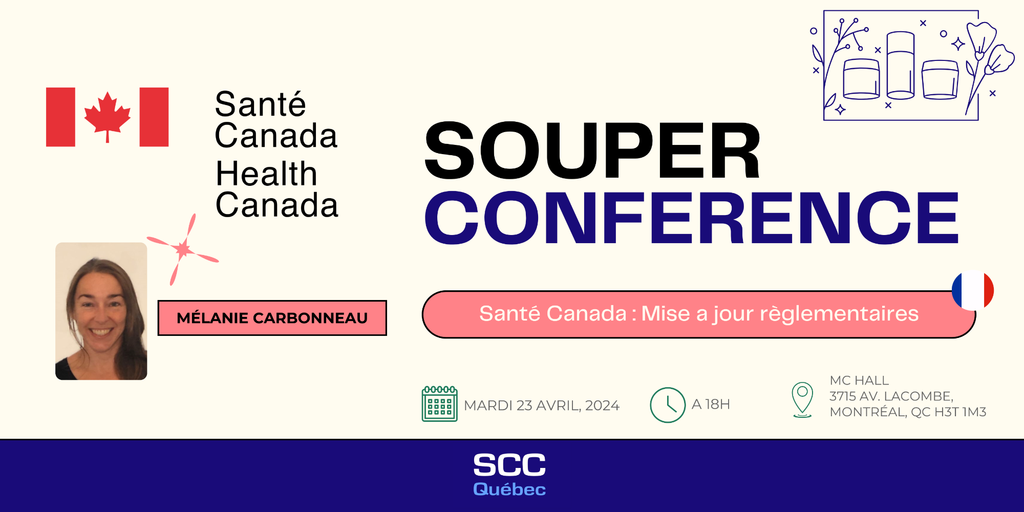 Souper conférence: Santé Canada, Mise à jour réglementaire