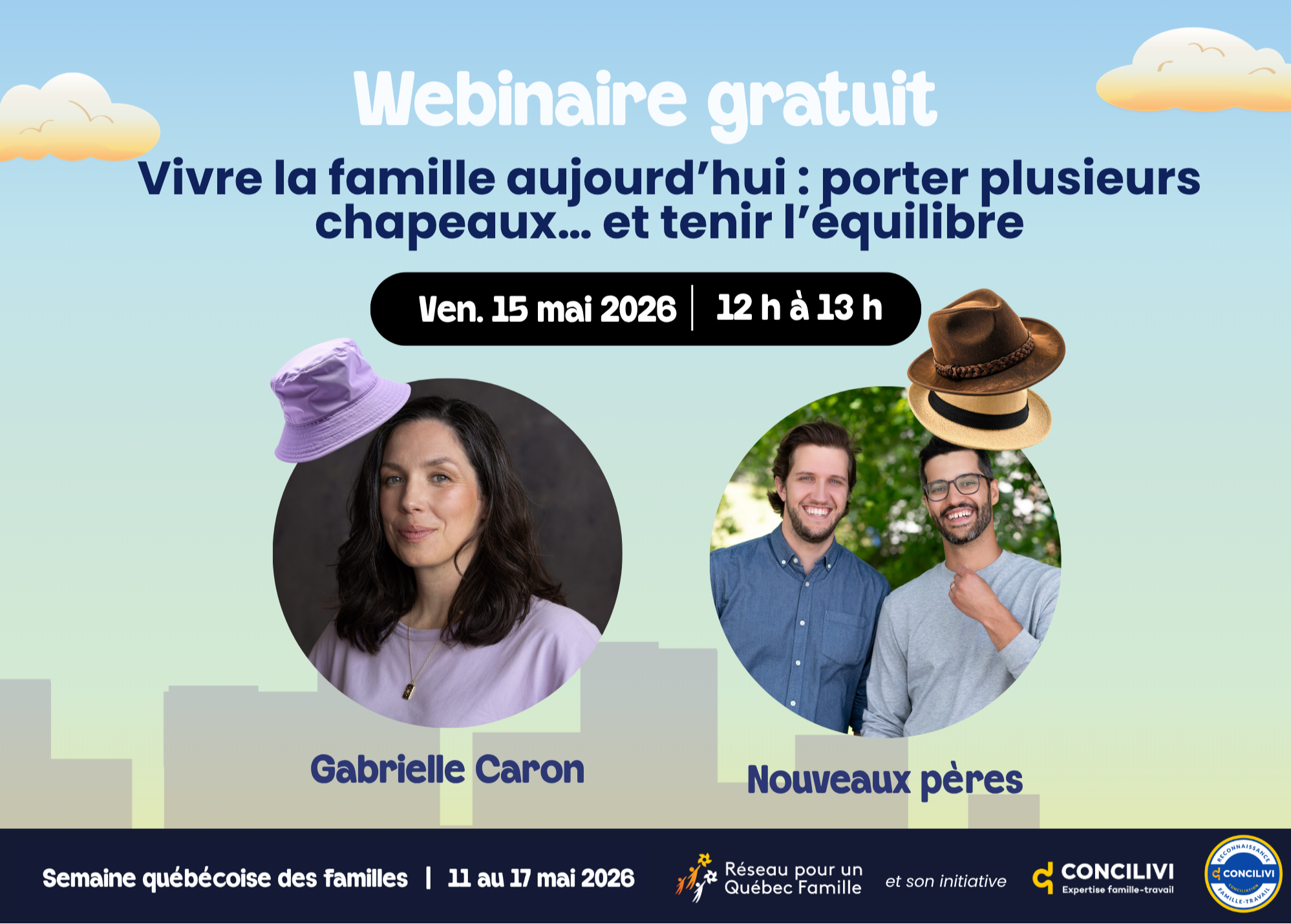 Webinaire : Vivre la famille aujourd’hui : porter plusieurs chapeaux… et tenir l’équilibre