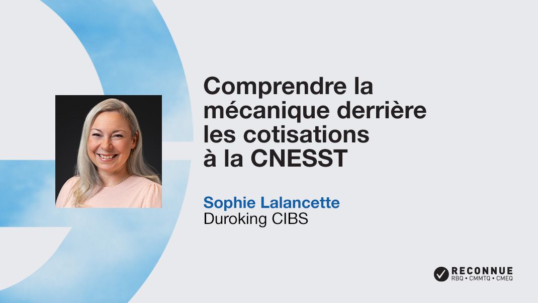 Comprendre la mécanique derrière les cotisations à la CNESST