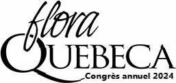 Congrès annuel de FloraQuebeca 2024 - 3 mai - Montréal