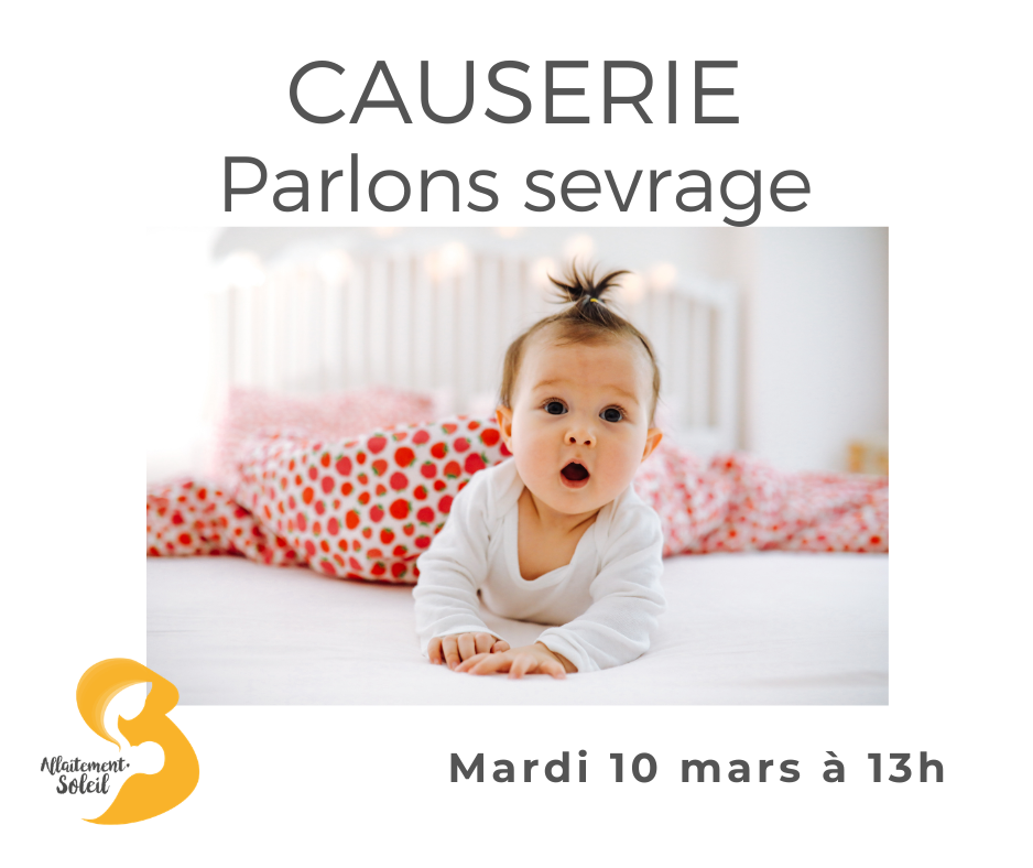 CAUSERIE  - PARLONS SEVRAGE