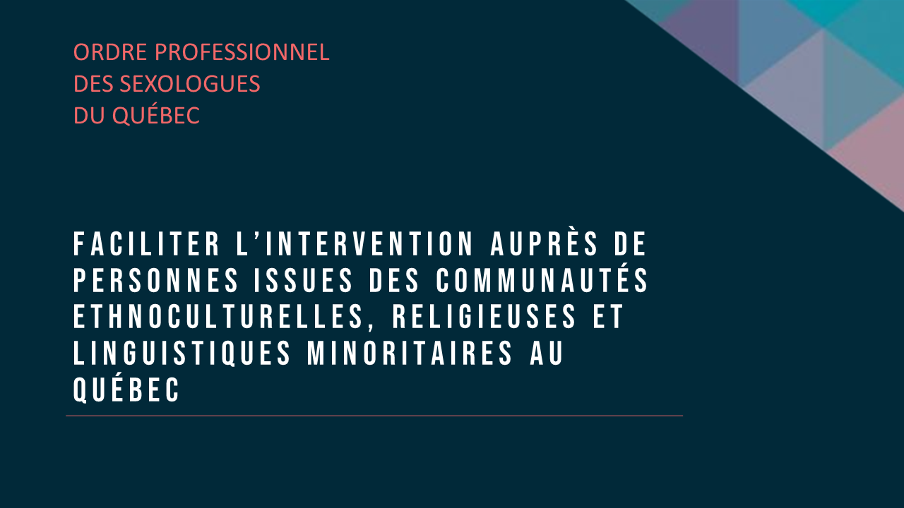 Faciliter l’intervention auprès de personnes issues des communautés ethnoculturelles, religieuses et linguistiques minoritaires au Québec