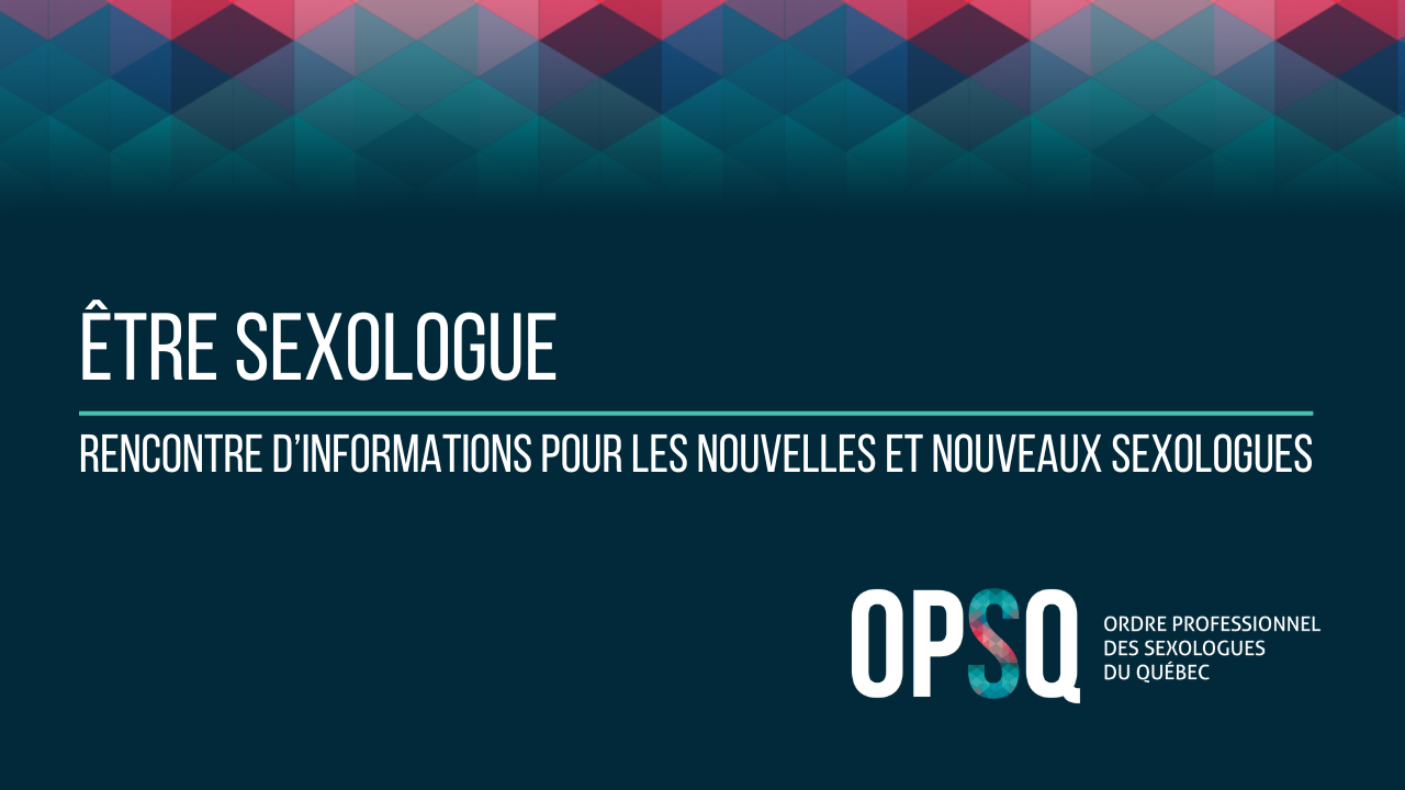 Être sexologue - Rencontre gratuite pour les sexologues ayant été admis·es depuis avril 2024