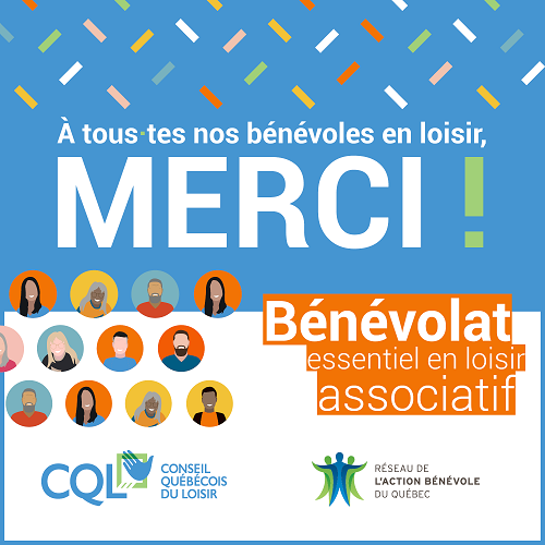 La campagne Bénévolat, un apport essentiel en loisir tire à sa fin
