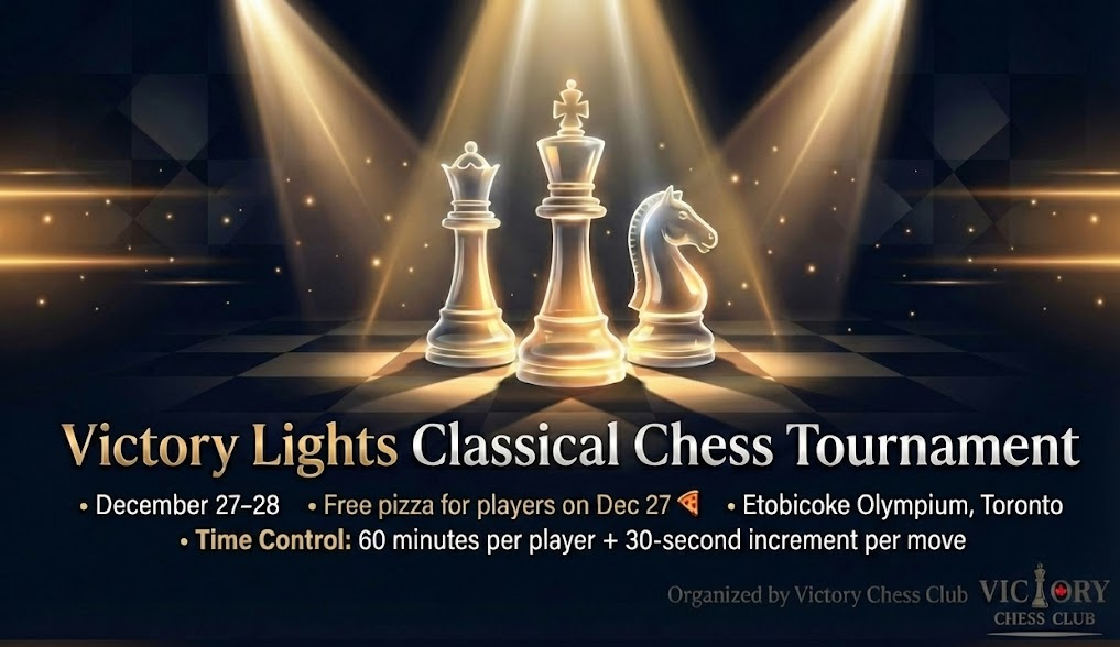 Victory Lights - CFC-Rated Chess Tournament - Under 18
