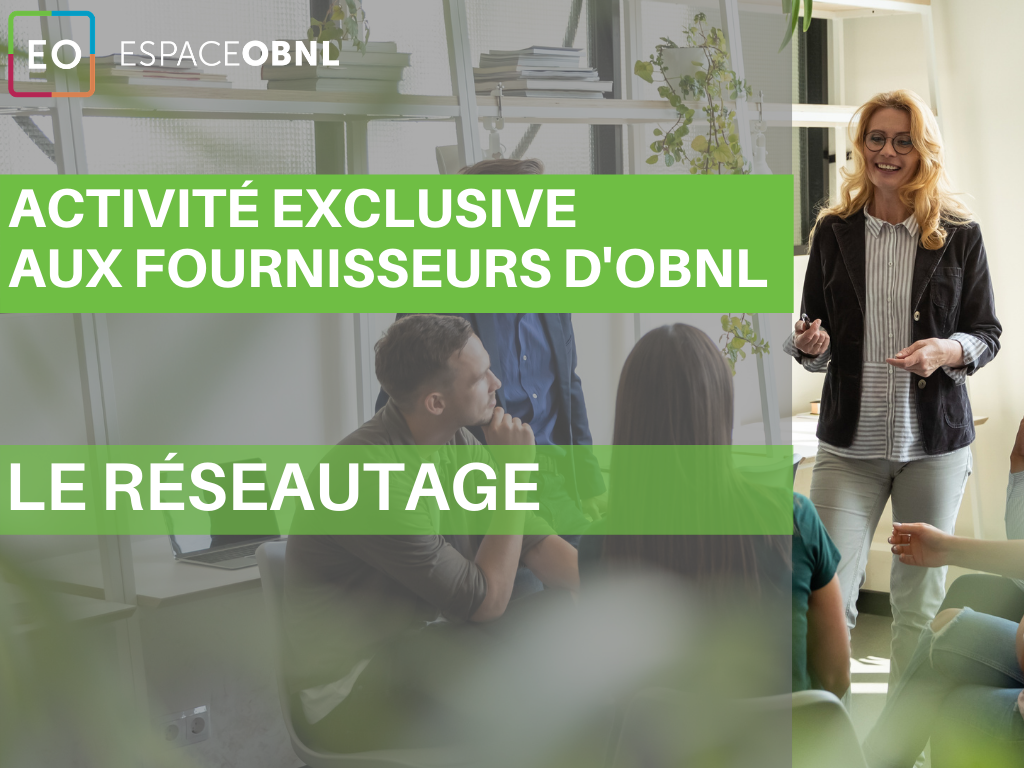 Activité exclusive aux fournisseurs spécialisés pour OBNL