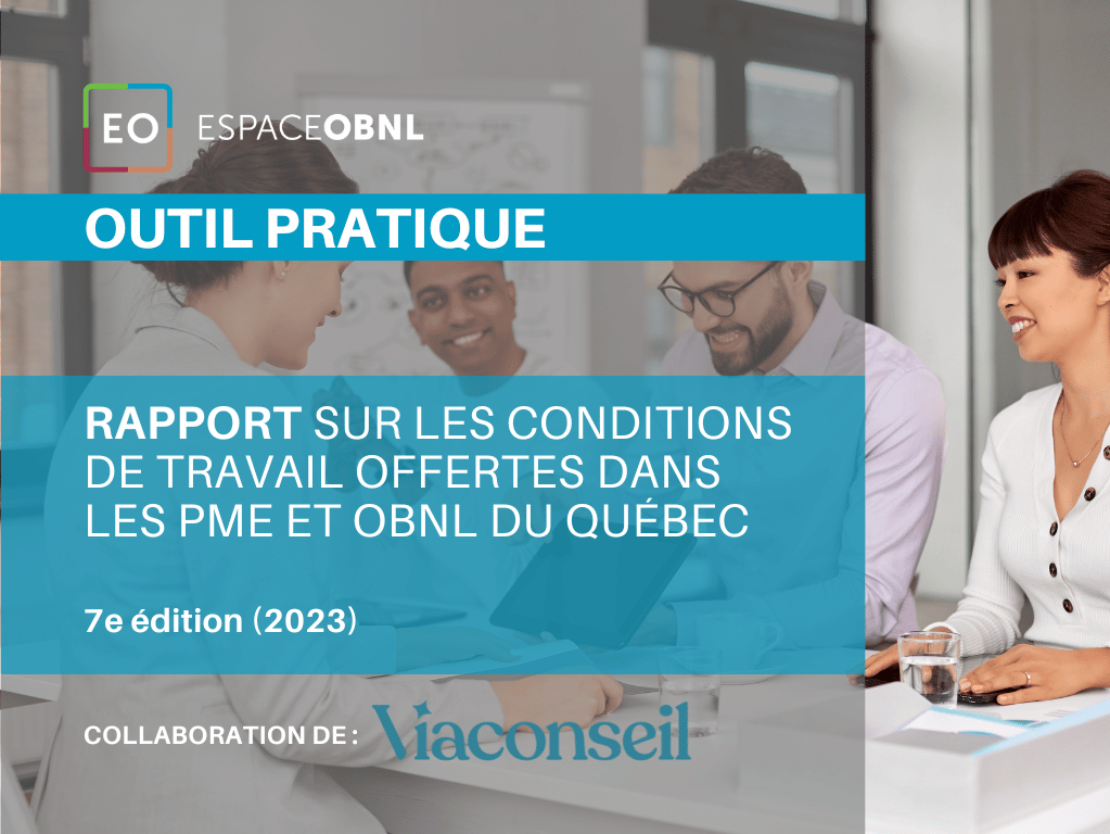 Rapport sur les conditions de travail offertes dans les petites et moyennes organisations du Québec (PME et OBNL) – 7e édition