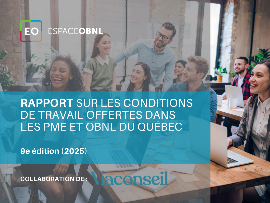 Rapport sur les conditions de travail offertes dans les petites et moyennes organisations du Québec (PME et OBNL) – 9e édition