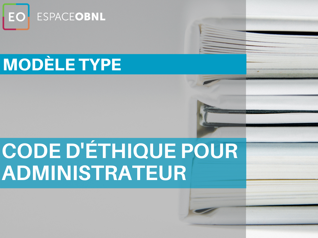 Modèle type - Code d’éthique pour administrateur