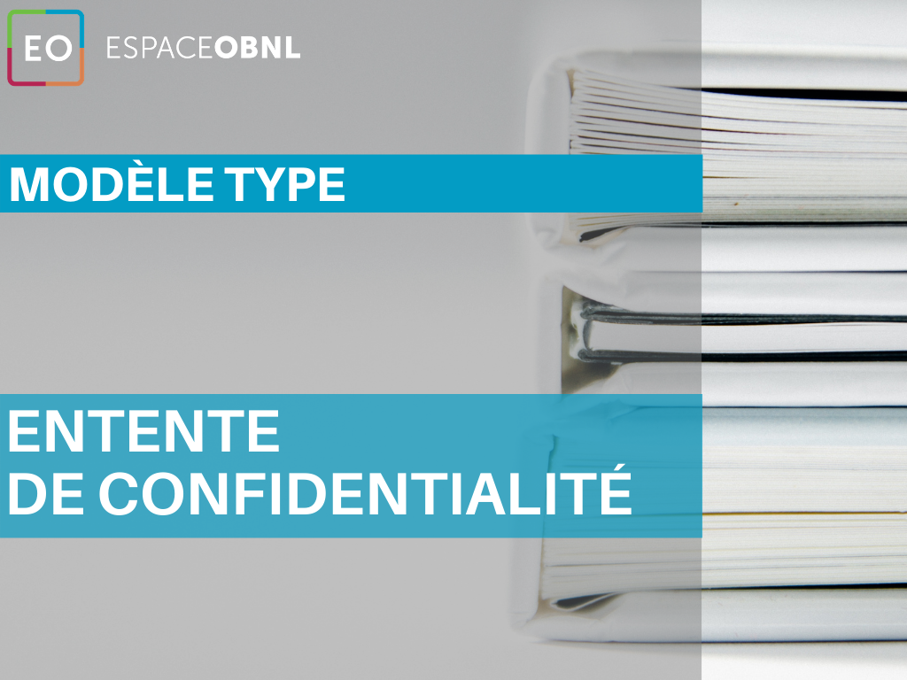 Modèle type - Entente de confidentialité
