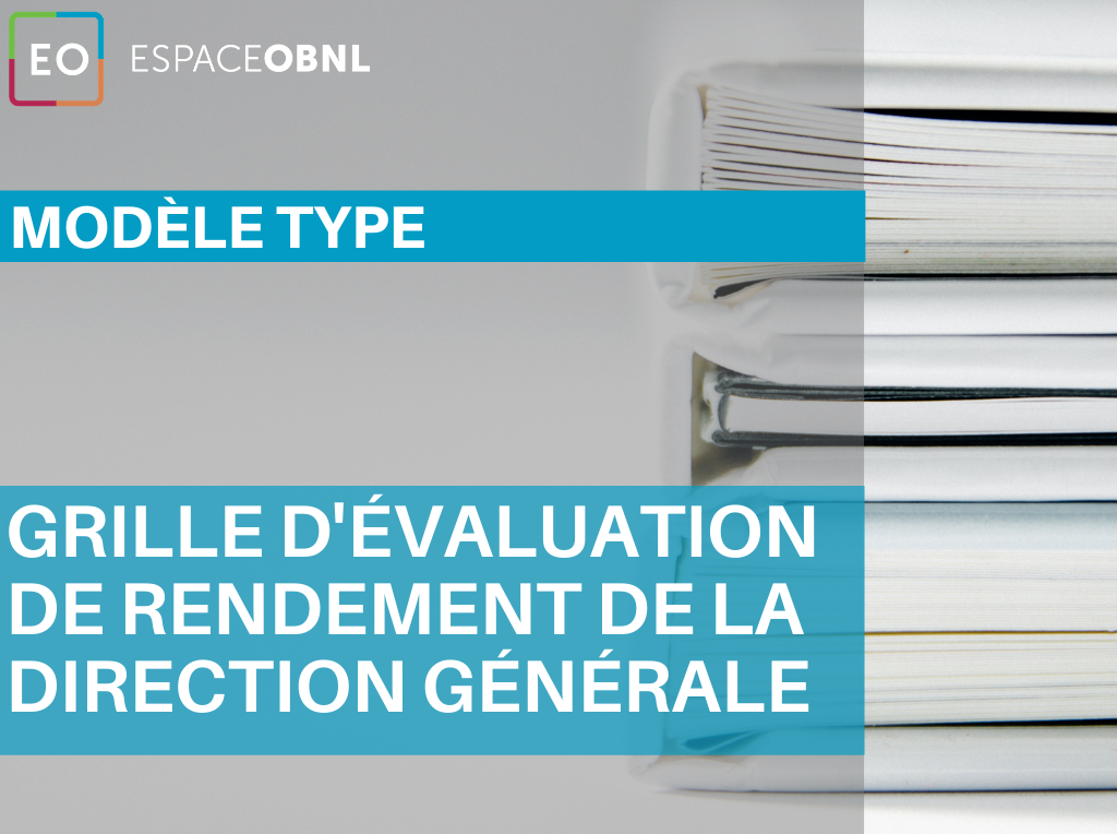 Modèle type - Grille d’évaluation de rendement de la direction générale