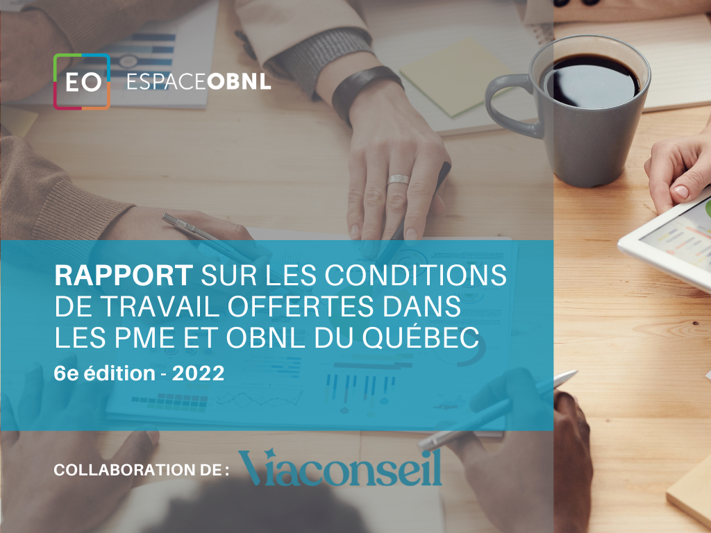 Rapport sur les conditions de travail offertes dans les petites et moyennes organisations du Québec (PME et OBNL) – 6e édition