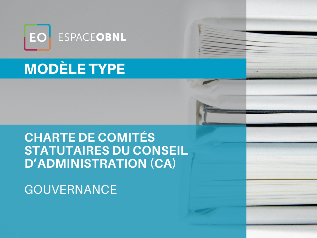 Modèle type - Charte de comités statutaires du CA - GOUVERNANCE
