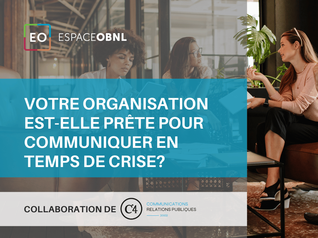 Votre organisation est-elle prête pour communiquer en temps de crise ...