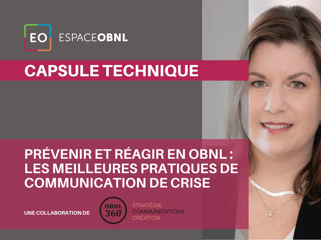 Prévenir et réagir en OBNL : Les meilleures pratiques de communication de crise - Capsule technique #80